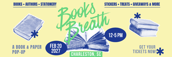 Books Breath Charleston, SC FEB 20, 2027
Books Breath is a book-themed market event featuring local artists and small businesses. Shop handmade goods, bookish fan art, stickers, candles, apparel, and one-of-a-kind literary gifts while enjoying themed photo ops, giveaways, and treats. Perfect for book lovers, readers, and fans of all ages, this indoor market celebrates the magic of stories — and supports local makers with every purchase. Join us for a day of literary fun!