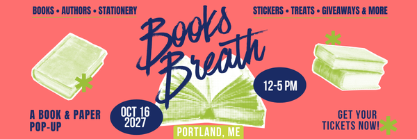 Books Breath Portland, ME Oct 16, 2027
Books Breath is a book-themed market event featuring local artists and small businesses. Shop handmade goods, bookish fan art, stickers, candles, apparel, and one-of-a-kind literary gifts while enjoying themed photo ops, giveaways, and treats. Perfect for book lovers, readers, and fans of all ages, this indoor market celebrates the magic of stories — and supports local makers with every purchase. Join us for a day of literary fun!