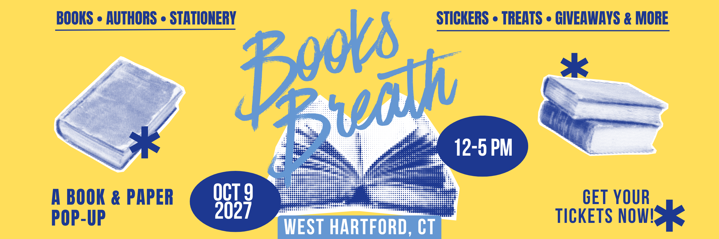 Books Breath West Hartford, CT Oct 9, 2027
Books Breath is a book-themed market event featuring local artists and small businesses. Shop handmade goods, bookish fan art, stickers, candles, apparel, and one-of-a-kind literary gifts while enjoying themed photo ops, giveaways, and treats. Perfect for book lovers, readers, and fans of all ages, this indoor market celebrates the magic of stories — and supports local makers with every purchase. Join us for a day of literary fun!